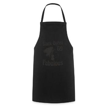 This Black Queen Makes 69 Looks Fabulous - 69th - Cooking Apron - black - Front - AI Model Male 185 dark (185cm)