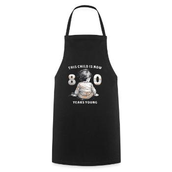 Child 80th Birthday - Cooking Apron - black - Front - AI Model Male 185 dark (185cm)