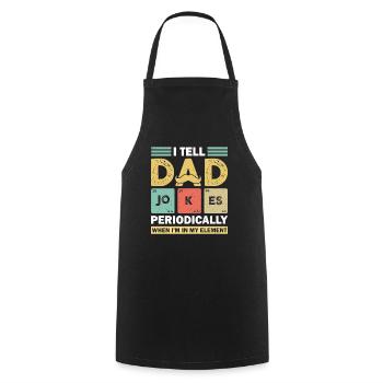 I Tell Dad Jokes Periodically Funny Father's Day - Cooking Apron - black - Front - AI Model Male 185 dark (185cm)