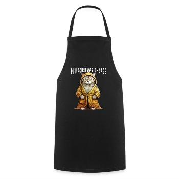 CAT BATHROBE YOU DO WHAT I SAY - Cooking Apron - black - Front - AI Model Male 185 dark (185cm)