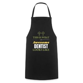This is What an Awesome Dentist Looks Like - Cooking Apron - black - Front - AI Model Male 185 dark (185cm)