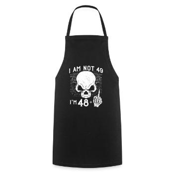 I Am 48 Plus Middle Finger - 49th Birthday - Cooking Apron - black - Front - AI Model Male 185 dark (185cm)