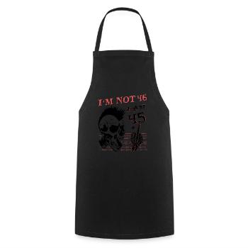 I Am 45 Plus Middle Finger - 46th Birthday - Cooking Apron - black - Front - AI Model Male 185 dark (185cm)