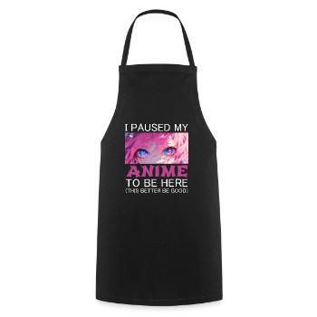I Paused My Anime Manga Funny Gift Japan - Cooking Apron - black - Front - AI Model Male 185 dark (185cm)