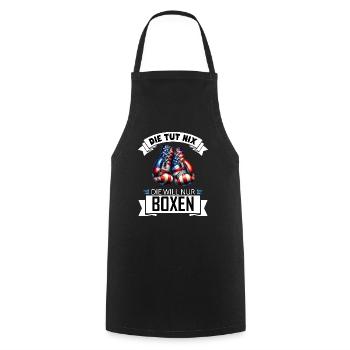 She doesn't do anything, he just wants boxing, funny gift - Cooking Apron - black - Front - AI Model Male 185 dark (185cm)