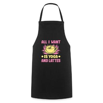 Yoga All I Want Is Yoga & Lattes Funny Yoga - Cooking Apron - black - Front - AI Model Male 185 dark (185cm)