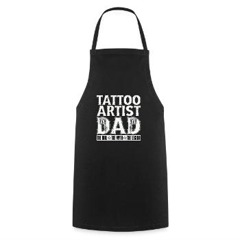Tattoo Artist Dad The Idol The Myth Tattoo Arts - Cooking Apron - black - Front - AI Model Male 185 dark (185cm)