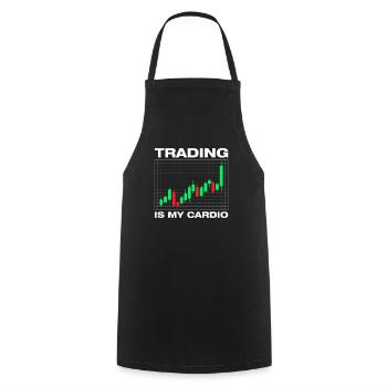 Trading is my cardio Stock Market Stock Market Trader - Cooking Apron - black - Front - AI Model Male 185 dark (185cm)