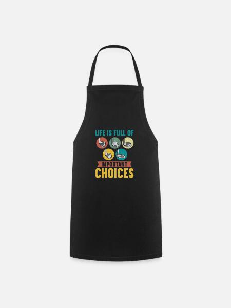 La vie est pleine de choix importants Golfeurs - Tablier de cuisine - noir