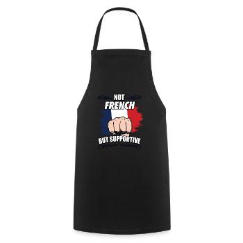 Not French But Supportive Travel Tourist French - Cooking Apron - black - Front - AI Model Male 185 dark (185cm)