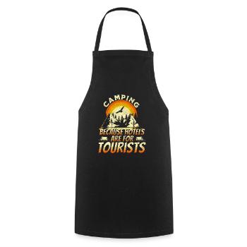 Camping because hotels are for tourists - Tablier de cuisine - noir - Devant - AI Model Male 185 dark (185cm)