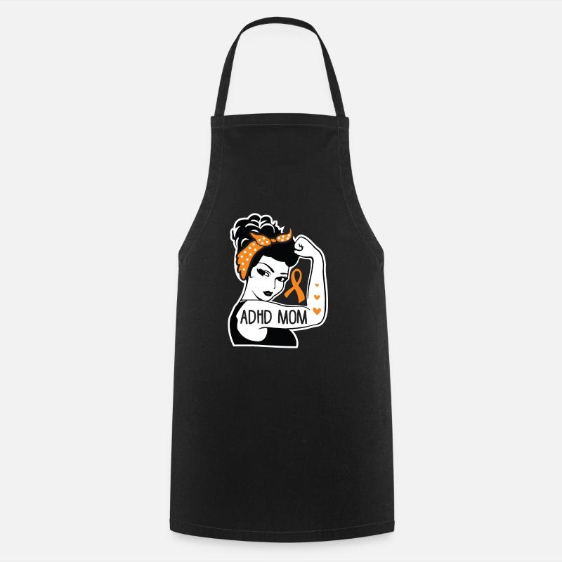 ADHD Mom For ADHD Awareness Month - Cooking Apron - black