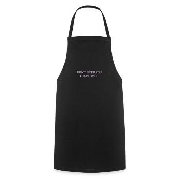 Je n’ai pas besoin de toi J’ai le WIFI - Tablier de cuisine - noir - Devant - AI Model Male 185 dark (185cm)