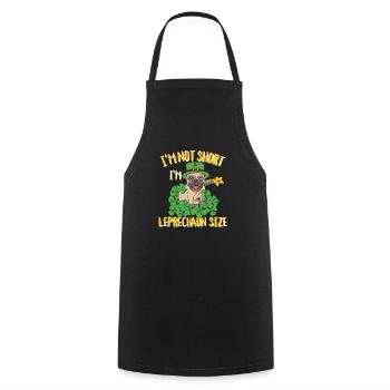 I'm Not Short I'm Leprechaun Size Patrick's Pug - Cooking Apron - black - Front - AI Model Male 185 dark (185cm)