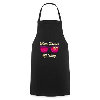 Math teacher Teacher off duty math teacher - Cooking Apron - black - Front - AI Model Male 185 dark (185cm)