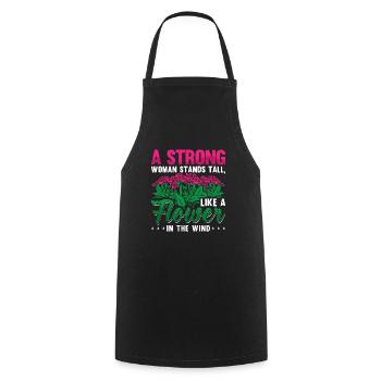 A strong woman stands tall like a Flower - Cooking Apron - black - Front - AI Model Male 185 dark (185cm)