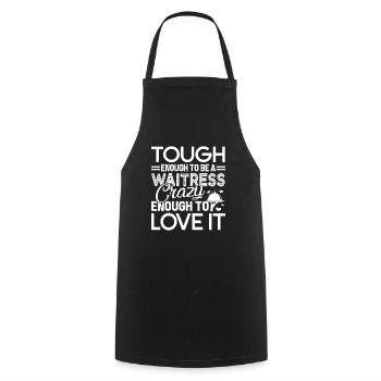 Waitress Tough Enough To Be A Waitress - Cooking Apron - black - Front - AI Model Male 185 dark (185cm)