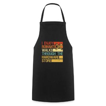 I Enjoy Romantic Walks Through The Hardware Store - Tablier de cuisine - noir - Devant - AI Model Male 185 dark (185cm)