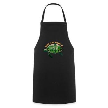 There is no Planet B Earth Day Mission Erde - Cooking Apron - black - Front - AI Model Male 185 dark (185cm)