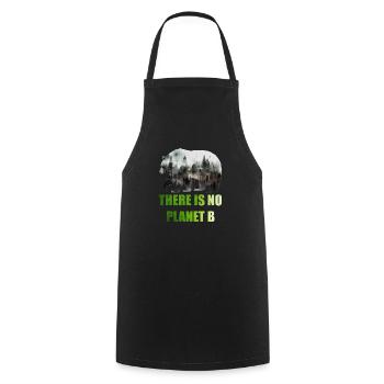 There is no Planet B Earth Day Mission Erde - Cooking Apron - black - Front - AI Model Male 185 dark (185cm)