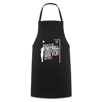 Gods Play Netball - Cooking Apron - black - Front - AI Model Male 185 dark (185cm)