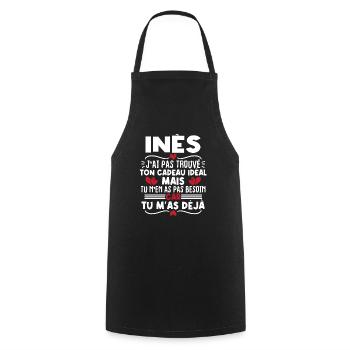 Inès j'ai pas trouvé ton cadeau idéal... - Tablier de cuisine - noir - Devant - AI Model Male 185 dark (185cm)