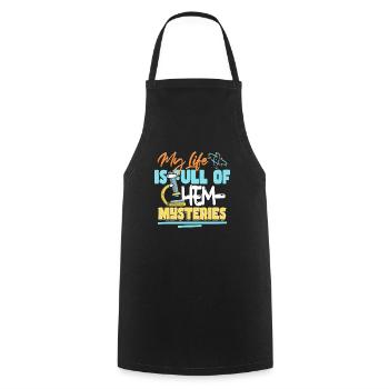 My Life Is Full Of Chem-Mysteries - Cooking Apron - black - Front - AI Model Male 185 dark (185cm)