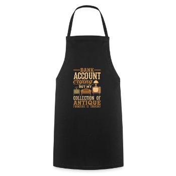 Bank Account Crying, Antique Furniture Collection - Cooking Apron - black - Front - AI Model Male 185 dark (185cm)