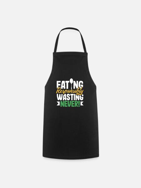 Eating Responsibly, Wasting Never! Mindful - Kochschürze - Schwarz