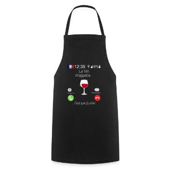 Le Vin M appelle Faut que j y aille - Tablier de cuisine - noir - Devant - AI Model Male 185 dark (185cm)