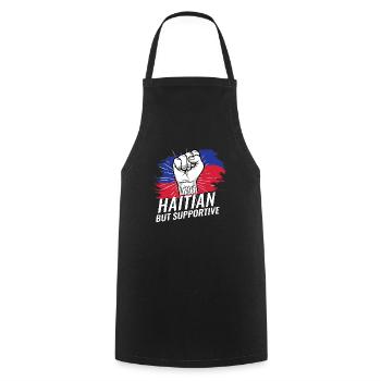 Not Haitian But Supportive Haiti Flag Country - Cooking Apron - black - Front - AI Model Male 185 dark (185cm)