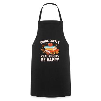 Boire du café, lire des livres, être heureux - Tablier de cuisine - noir - Devant - AI Model Male 185 dark (185cm)