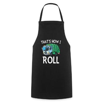 That's How I Roll Garbage Truck - Cooking Apron - black - Front - AI Model Male 185 dark (185cm)