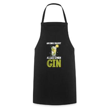 Am ende ergibt alles einen Gin - Kochschürze - Schwarz - Vorne - AI Model Male 185 dark (185cm)