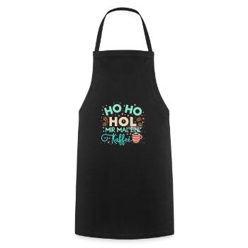 Ho Ho Hol mir mal ein Kaffee - Kochschürze - Schwarz - Vorne - AI Model Male 185 dark (185cm)