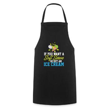 Si vous voulez une portion molle, allez chercher une crème glacée - Tablier de cuisine - noir - Devant - AI Model Male 185 dark (185cm)