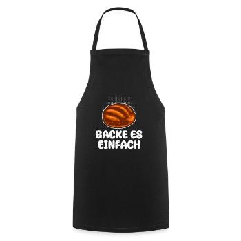 Backe es Einfach Croissant Brot Bäcker Backen - Kochschürze - Schwarz - Vorne - AI Model Male 185 dark (185cm)