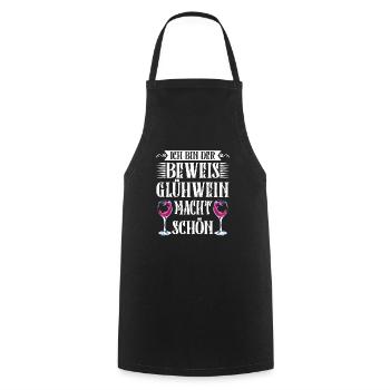 Glühwein Bin der Beweis Glühwein macht Schön - Kochschürze - Schwarz - Vorne - AI Model Male 185 dark (185cm)
