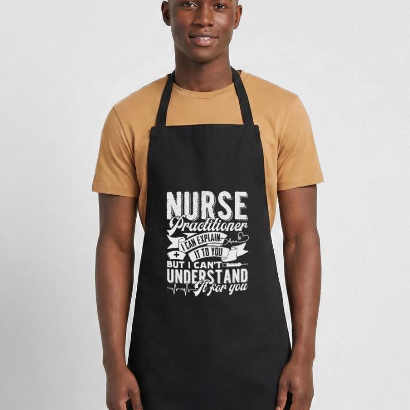 Nurse Practitioner Nurse Practitioner Explain Cooking Apron