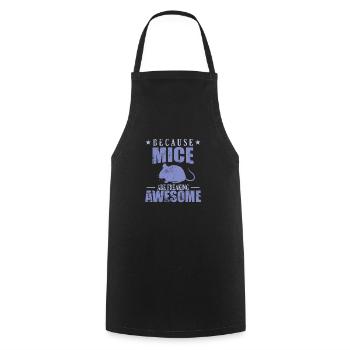 Because Mice are freaking Awesome Nature - Cooking Apron - black - Front - AI Model Male 185 dark (185cm)