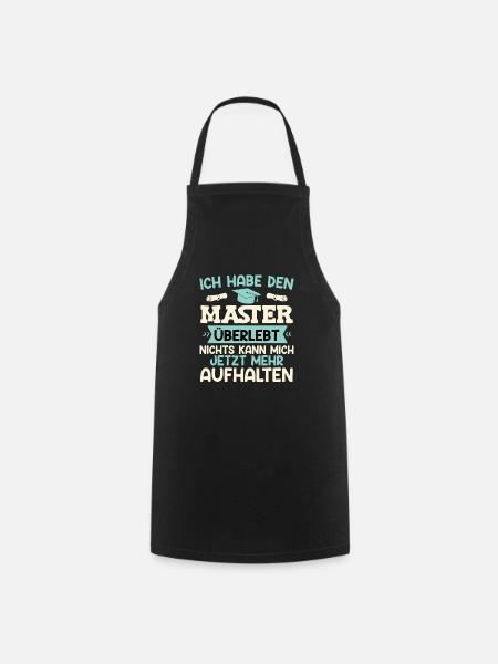 Masterabschluss Habe den Master Überlebt - Kochschürze - Schwarz