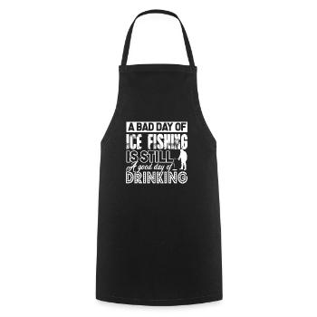 Ice Fishing A Bad Day of Ice Fishing - Cooking Apron - black - Front - AI Model Male 185 dark (185cm)