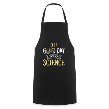 Science Teacher It's a Good Day - Cooking Apron - black - Front - AI Model Male 185 dark (185cm)
