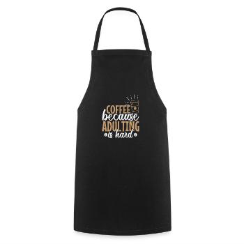 Le café parce que l’âge adulte est difficile Caféine - Tablier de cuisine - noir - Devant - AI Model Male 185 dark (185cm)