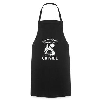 Vous n’êtes jamais trop vieux pour jouer au camping extérieur - Tablier de cuisine - noir - Devant - AI Model Male 185 dark (185cm)