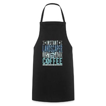 Instant Landscaper Il suffit d’ajouter du café - Tablier de cuisine - noir - Devant - AI Model Male 185 dark (185cm)