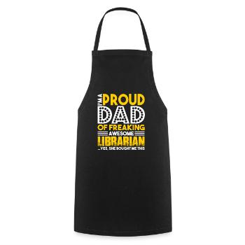 Librarian Proud Librarian Dad - Cooking Apron - black - Front - AI Model Male 185 dark (185cm)
