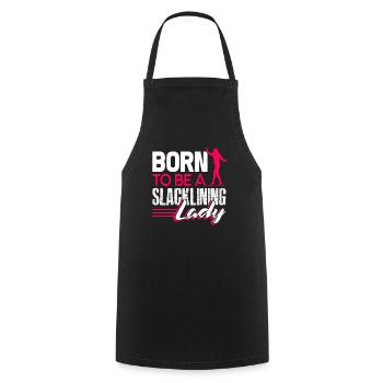 Slacklining Born To Be A Slacklining Lady - Cooking Apron - black - Front - AI Model Male 185 dark (185cm)