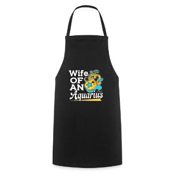 Aquarius Wife Of An Aquarius - Cooking Apron - black - Front - AI Model Male 185 dark (185cm)