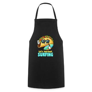 Lets Taco Bout Surfing Witzig - Kochschürze - Schwarz - Vorne - AI Model Male 185 dark (185cm)